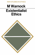 Existentialist ethics.