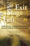 Exit Stage Left: From Suicidal to Imaginative Thinking