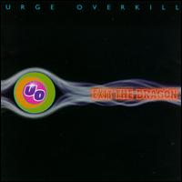 Exit the Dragon - Urge Overkill