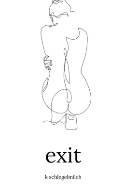 exit - Schlegelmilch, K