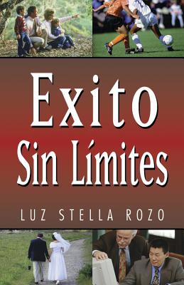 Exito Sin Limites - Rozo, Luz Stella