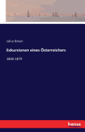 Exkursionen eines ?sterreichers: 1840-1879