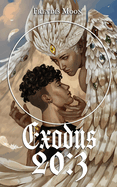 Exodus 20: 3: A Monster Romance
