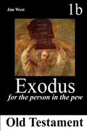 Exodus: For the Person in the Pew