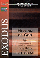 Exodus: Mission of God - Jenny, Baker, and Baker, Jenny