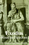 Exodus: Road to Freedom - Shamon, Albert Joseph Mary, Reverend