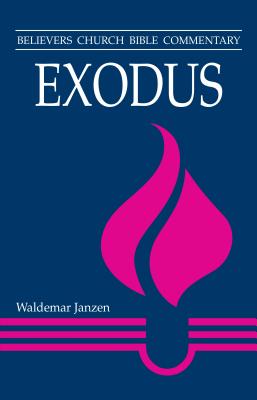 Exodus - Janzen, Waldemar, Ph.D.