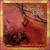 Exotic Dance [Nightingale] - Anugama & Sebastiano