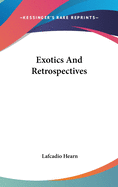 Exotics And Retrospectives