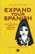 Expand Your Spanish: A Lighthearted Look at a Serious Subject