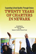 Expanding School Quality Through Choice: Twenty Years of Charters in Newark softcover
