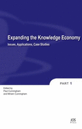 Expanding the Knowledge Economy: Issues, Applications, Case Studies, PT.1-2 - Cunningham, Paul (Editor)