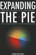 Expanding the Pie: Fostering Effective Non-Profit and Corporate Partnerships