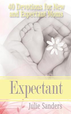 Expectant - Sanders, Julie, Dr.