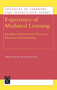 Experience of Mediated Learning: An Impact of Feuerstein's Theory in Education and Psychology