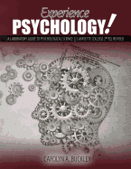 Experience Psychology! A Laboratory Guide to Psychological Science: Lafayette College