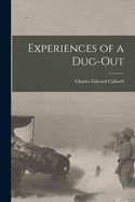 Experiences of a Dug-Out