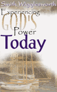Experiencing God's Power Today