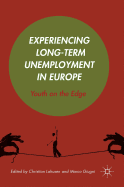 Experiencing Long-Term Unemployment in Europe: Youth on the Edge