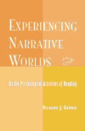 Experiencing Narrative Worlds