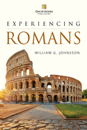 Experiencing Romans