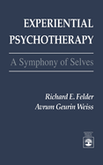 Experiential Psychotherapy: A Symphony of Selves