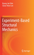 Experiment-Based Structural Mechanics