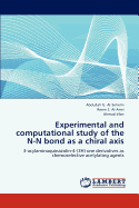 Experimental and Computational Study of the N-N Bond as a Chiral Axis