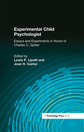Experimental Child Psychologist: Essays and Experiments in Honor of Charles C. Spiker