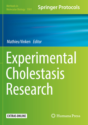 Experimental Cholestasis Research - Vinken, Mathieu (Editor)