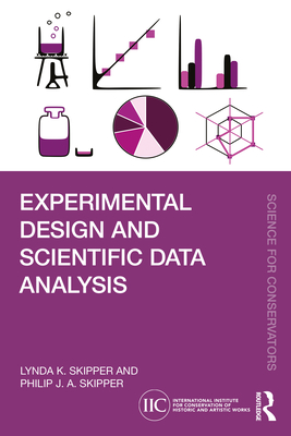 Experimental Design and Scientific Data Analysis - Skipper, Lynda K, and Skipper, Philip J a