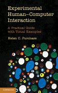 Experimental Human-Computer Interaction: A Practical Guide with Visual Examples