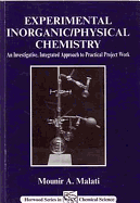 Experimental Inorganic/Physical Chemistry: An Investigative, Integrated Approach to Practical Project Work