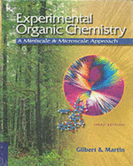 Experimental Organic Chemistry: A Miniscale and Microscale Approach - Gilbert, John C, and Martin, Stephen F