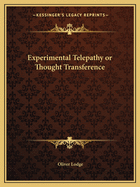 Experimental Telepathy or Thought Transference