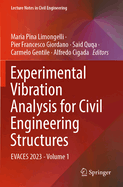 Experimental Vibration Analysis for Civil Engineering Structures: EVACES 2023 - Volume 1