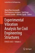 Experimental Vibration Analysis for Civil Engineering Structures: EVACES 2023 - Volume 2
