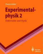 Experimentalphysik 2: Elektrizit T Und Optik - Demtroder, Wolfgang