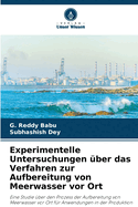 Experimentelle Untersuchungen ber das Verfahren zur Aufbereitung von Meerwasser vor Ort