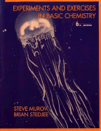 Experiments and Exercises in Basic Chemistry - Murov, Steven, and Stedjee, Brian