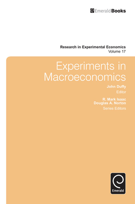 Experiments in Macroeconomics - Duffy, John (Editor)