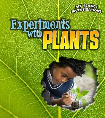 Experiments with Plants - Taylor-Butler, Christine