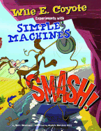 Experiments with Simple Machines