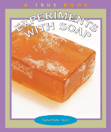 Experiments with Soap