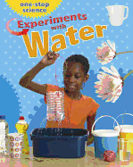 Experiments with Water