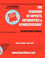 Expert Book -- The Yearbook of Experts, Authorities & Spokesperson 38th Annual