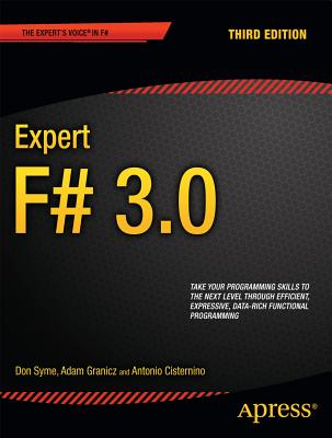 Expert F# 3.0 - Syme, Don, and Granicz, Adam, and Cisternino, Antonio