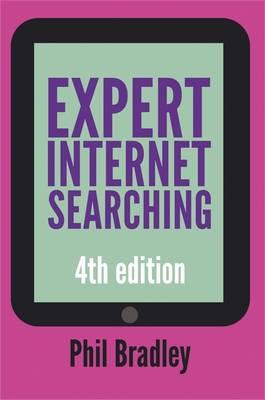 Expert Internet Searching - Bradley, Phil