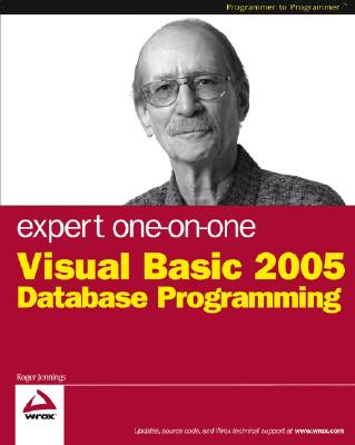 Expert One-On-One Visual Basic 2005 Database Programming - Jennings, Roger