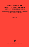 Expert Systems and Artificial Intelligence in Decision Support Systems: Proceedings of the Second Mini Euroconference, Lunteren, the Netherlands, 17-20 November 1985